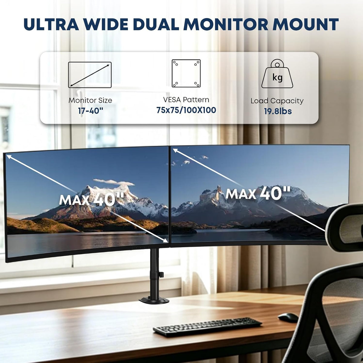 Dual Ultrawide Monitor Mount for 17-40'', up to 19.8lbs/arm