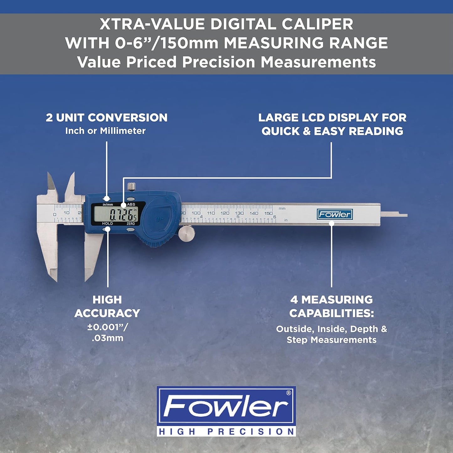 Fowler 54-101-150-2, Xtra-Value Cal Digital Caliper With 0-6"/150MM Measuring Range,Blue
