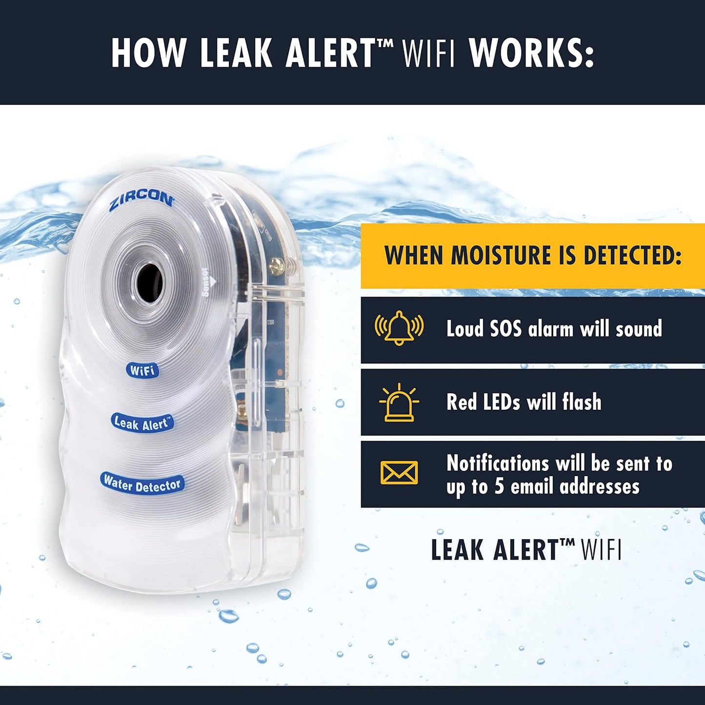 Zircon® Leak Alert™ WiFi Smart Water Leak Detector Alarm, Battery Included | No-hub WiFi detector provides email, audio and visual alerts with a 105 dB alarm; included battery supports setup